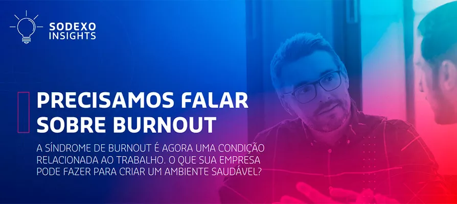 Burnout: e-book ensina a prevenir e identificar casos na empresa