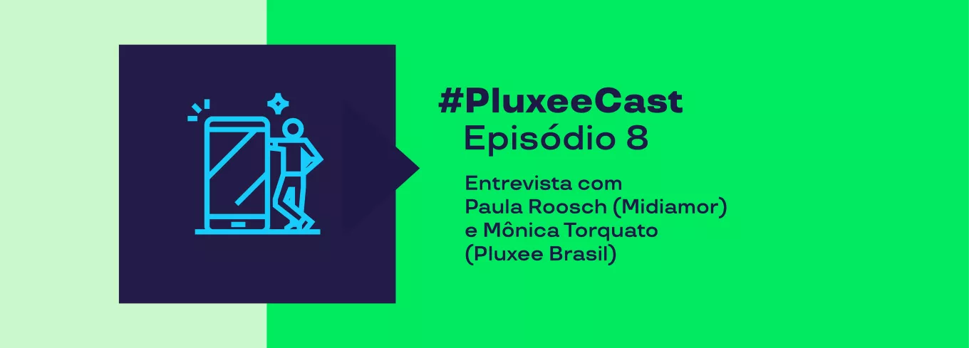 Imagem traz os nomes das convidadas do podcast da Pluxee 