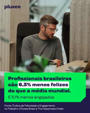 Imagem mostra um homem trabalhando e a frase informando que profissionais brasileiros são 6,3% menos felizes do que a média mundial.