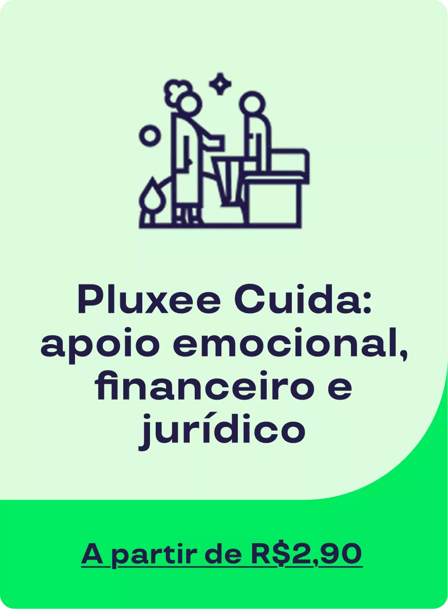 Card do Pluxee Cuida com serviços de apoio emocional, financeiro e jurídico para promover bem-estar e qualidade de vida dos colaboradores