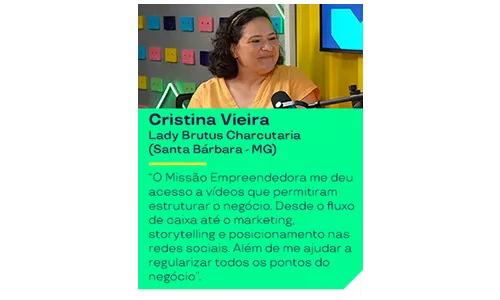 Cartão com depoimento sobre acesso a conteúdos e ferramentas para estruturar e regularizar o negócio.