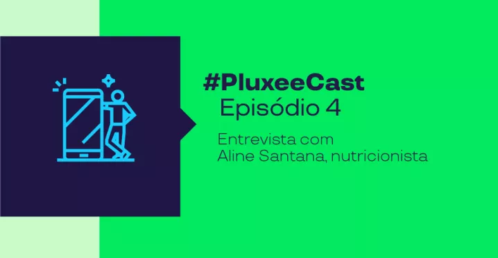 Imagem mostra informações do episódio 4 do Pluxeecast