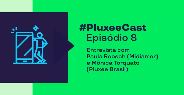 Imagem traz os nomes das convidadas do podcast da Pluxee