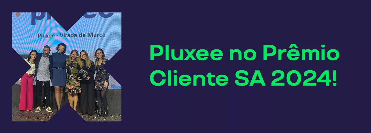 Pluxee ganha Prêmio Cliente SA 2024