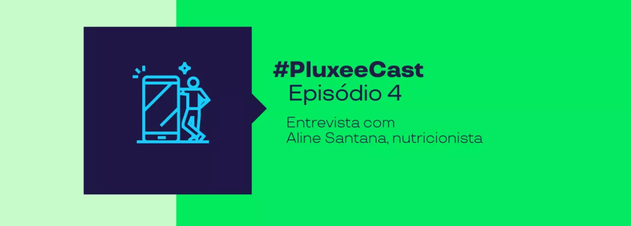 Imagem mostra informações do episódio 4 do Pluxeecast