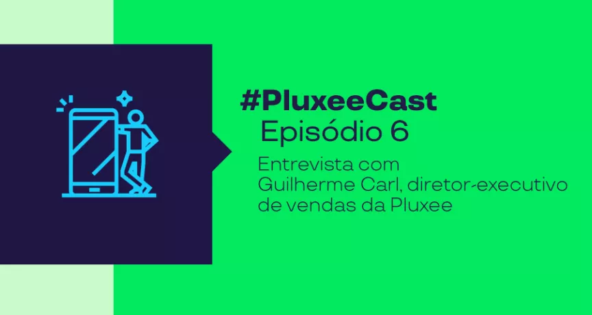 imagem mostra o assunto do episódio 6 do Pluxeecast