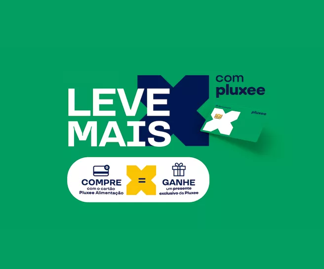 Leve mais com Pluxee